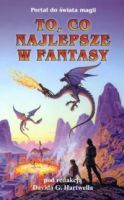 Fantasy od A do Z („To, co najlepsze w fantasy”, pod redakcją Davida G. Hartwella i Kathryn Cramer)