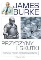 Apologia przypadku (James Burke, „Przyczyny i skutki. Niezwykłe początki współczesnego świata”)