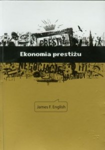 James F. English Ekonomia prestiżu