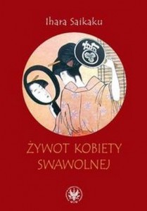 Ihara Saikaku - Żywot kobiety