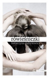 Kasia Tubylewicz - Rówieśniczki