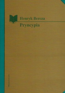 Henryk Bereza - Pryncypia